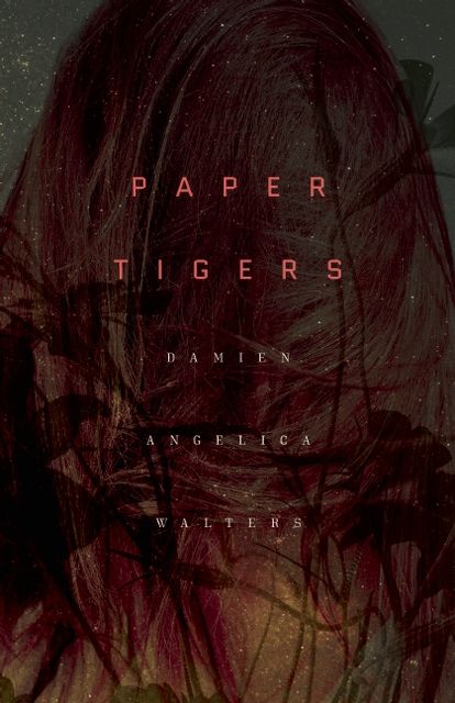 Paper Tigers, Damien Angelica Walters