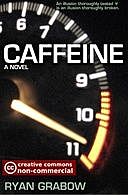 Caffeine, Ryan Grabow