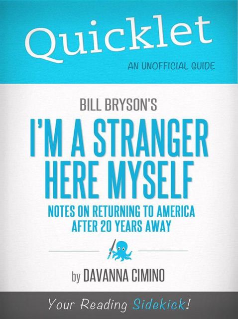 Quicklet on Bill Bryson's I'm a Stranger Here Myself: Notes on Returning to America After 20 Years Away, Davanna Cimino