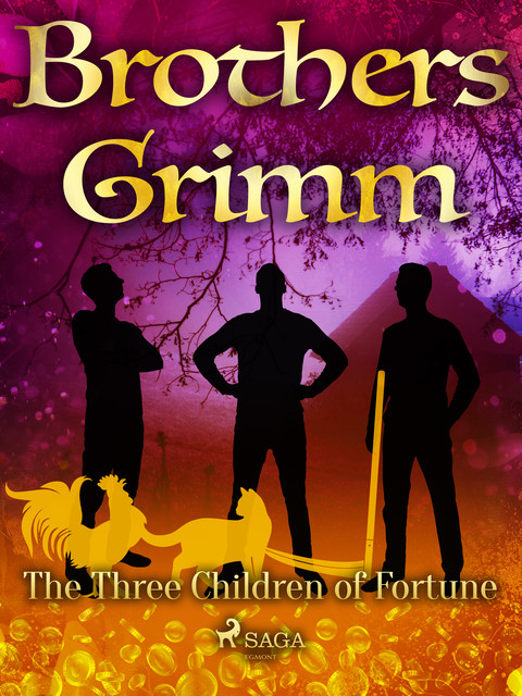 The Three Children of Fortune, Brothers Grimm