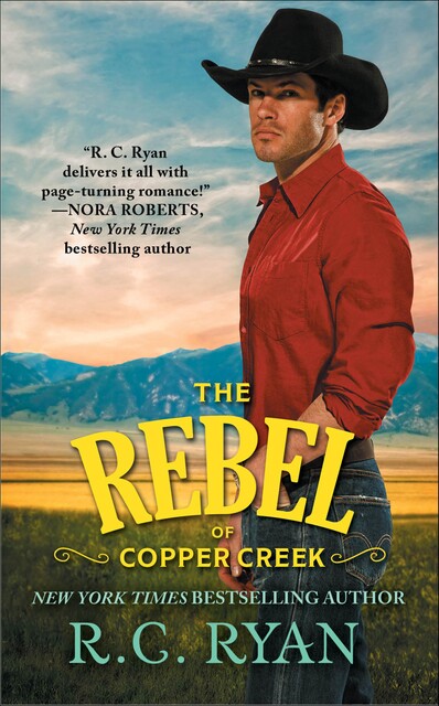 The Rebel of Copper Creek, R.C. Ryan