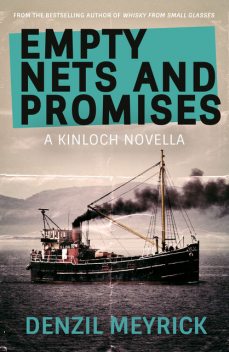Empty Nets and Promises, Denzil Meyrick