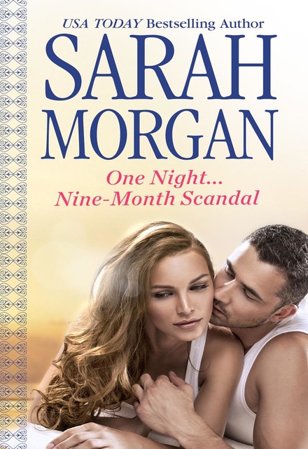 One Night … Nine-Month Scandal, Sarah Morgan