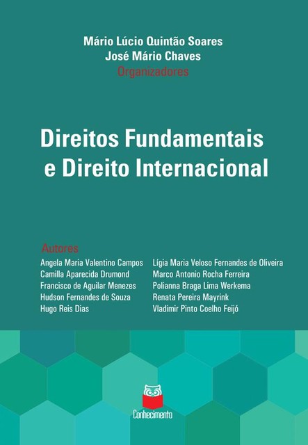 Direitos fundamentais e direito internacional, José Mário Chaves, Mário Lúcio Quintão Soares