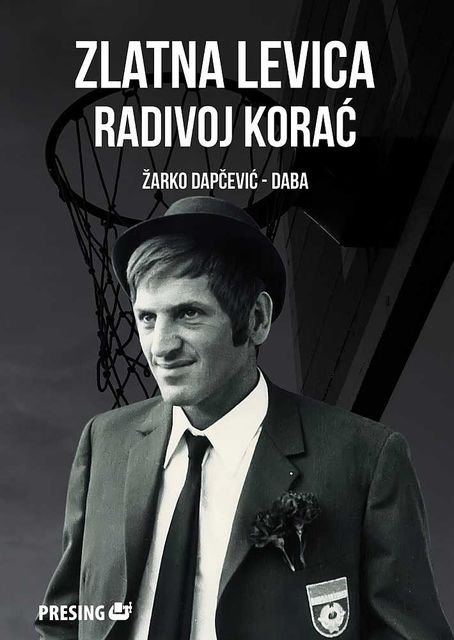 Radivoj Korac-Zlatna levica, Žarko Dapčević Daba