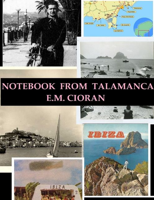 Notebook from Talamanca (English), E.M. Cioran