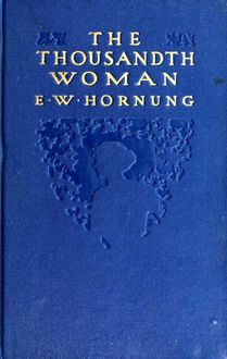 Thousandth Woman, E.W.Hornung