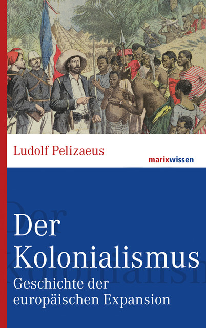 Der Kolonialismus, Ludolf Pelizaeus
