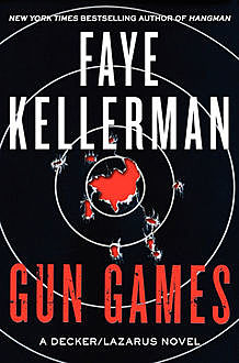 Blood Games (Peter Decker and Rina Lazarus Crime Thrillers), Faye Kellerman