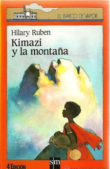 Kimazi Y La Montaña, Hilary Ruben