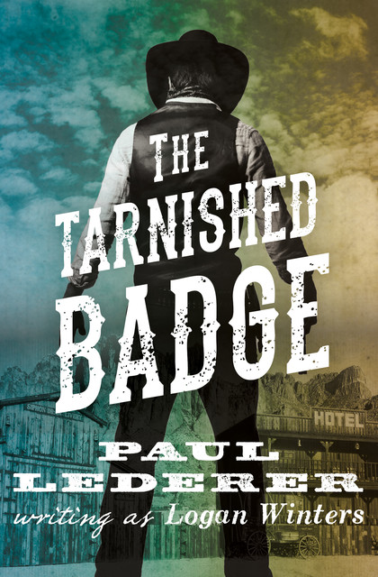 The Tarnished Badge, Paul Lederer