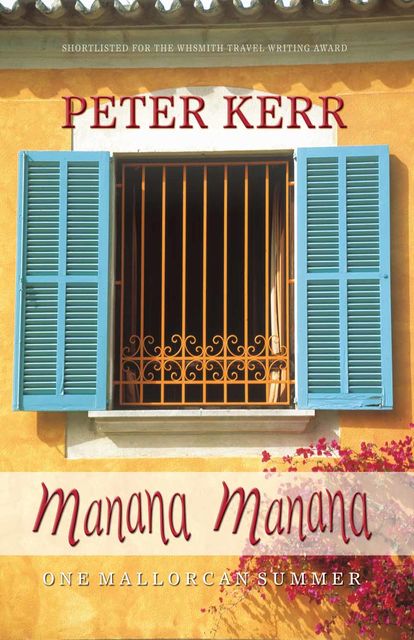 Manana Manana, Peter Kerr
