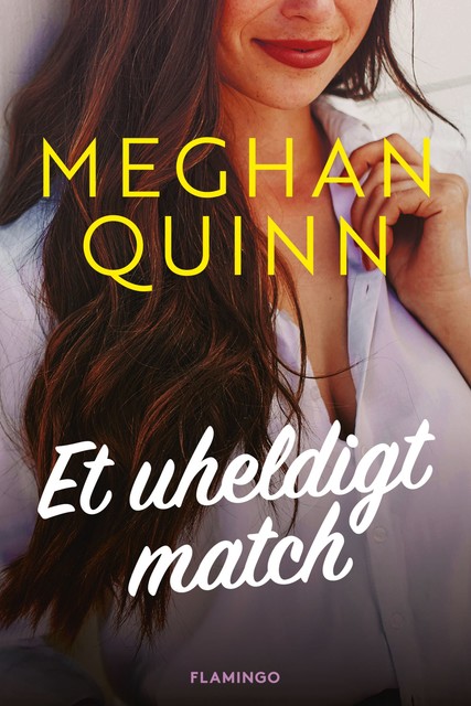 Et uheldigt match, Meghan Quinn