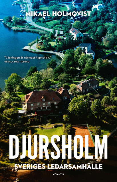 Djursholm, Mikael Holmqvist