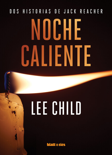 Noche caliente, Lee Child