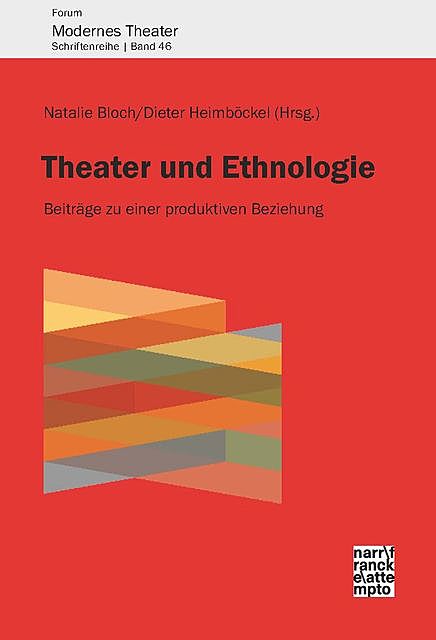 Theater und Ethnologie, Dieter Heimböckel, Natalie Bloch