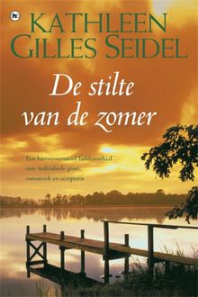 De stilte van de zomer, Kathleen Gilles Seidel