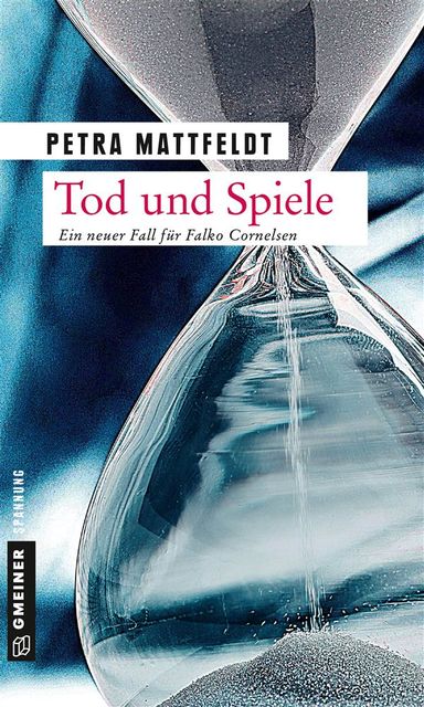 Tod und Spiele, Petra Mattfeldt