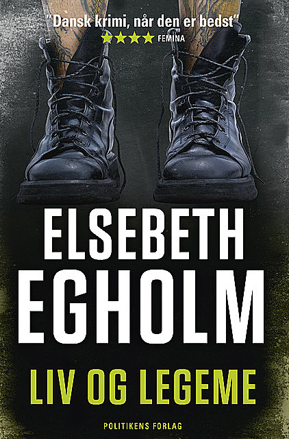 Liv og legeme, Elsebeth Egholm