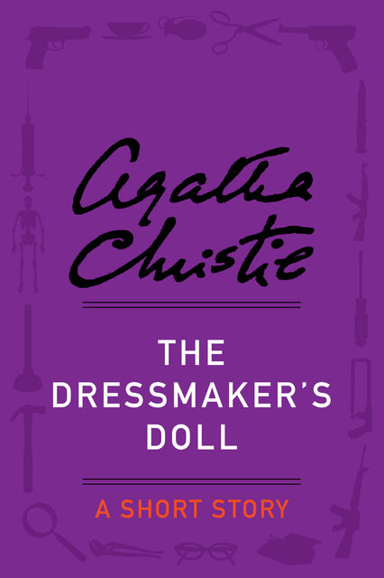 The Dressmaker's Doll, Agatha Christie