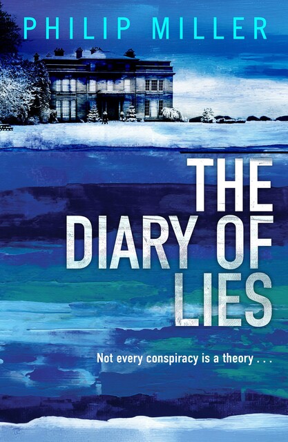 The Diary of Lies, Philip Miller