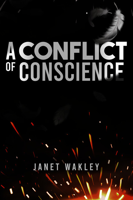 A Conflict of Conscience, Janet Wakley