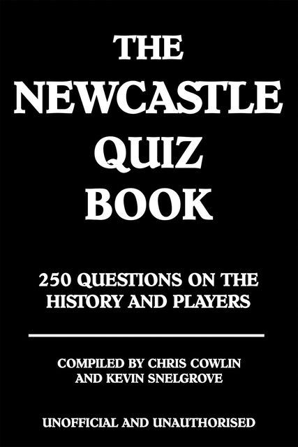 Newcastle Quiz Book, Chris Cowlin