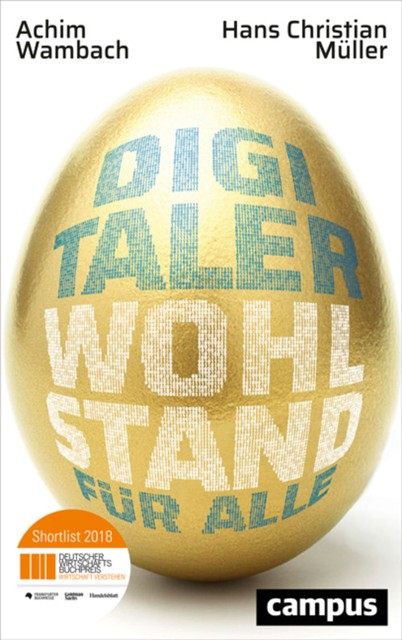 Digitaler Wohlstand für alle, Achim Wambach, Hans Müller