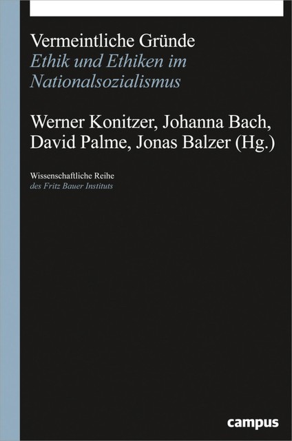 Vermeintliche Gründe, David Palme, Johanna Bach, Werner Konitzer, Jonas Balzer