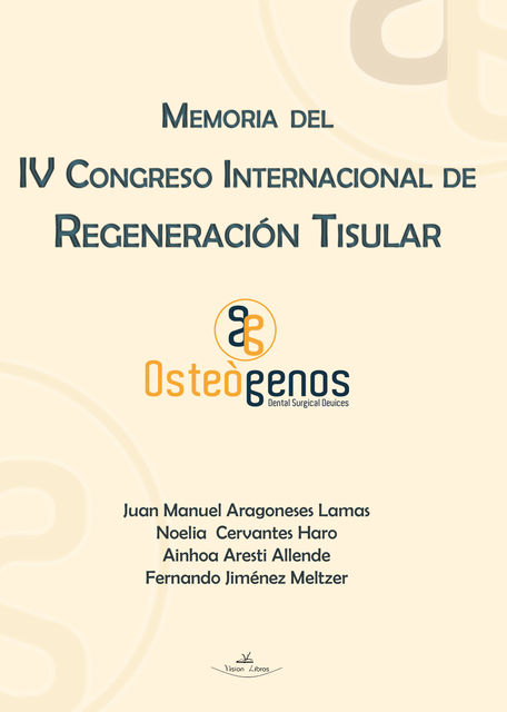 Memoria del IV Congreso Internacional de Regeneración Tisular, Fernando Jiménez Meltzer