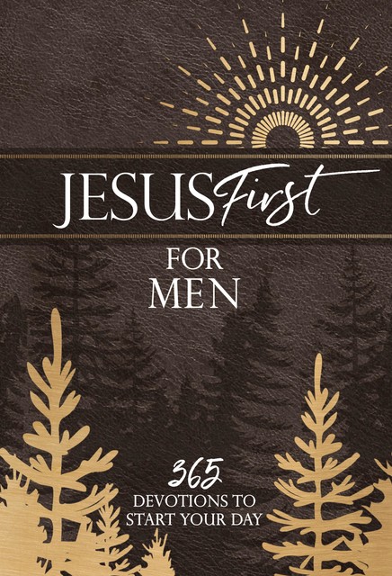 Jesus First for Men, BroadStreet Publishing Group LLC