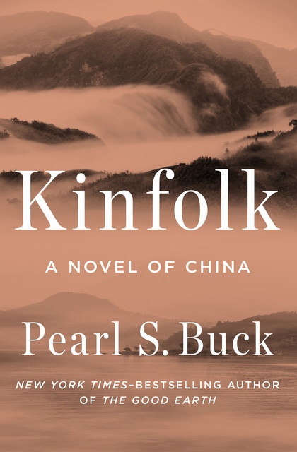 Kinfolk, Pearl S. Buck