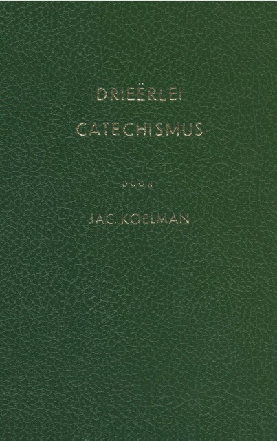 Drieërlei catechismus, Jacobus Koelman