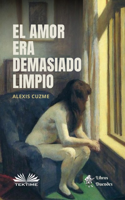 El Amor Era Demasiado Limpio, Alexis Cuzme
