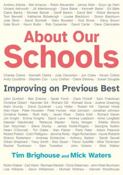 About Our Schools, Mick Waters, Tim Brighouse