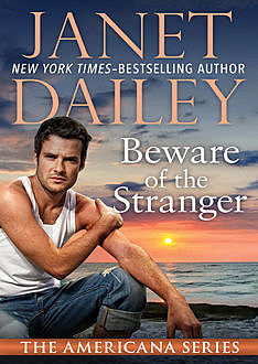 Beware of the Stranger, Janet Dailey