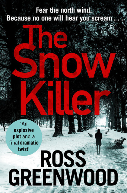 The Snow Killer, Ross Greenwood