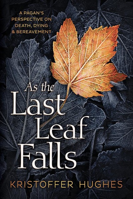 As the Last Leaf Falls, Kristoffer Hughes