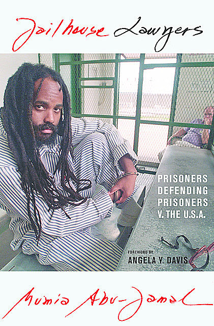 Jailhouse Lawyers, Mumia Abu-Jamal