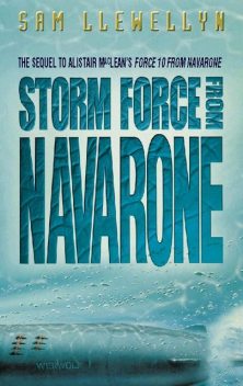 Storm Force from Navarone, Sam Llewellyn