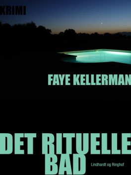 Det rituelle bad, Faye Kellerman