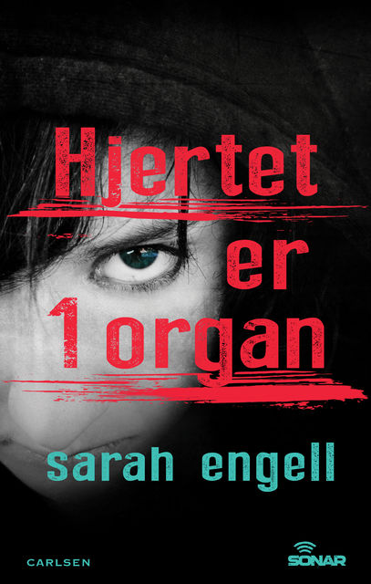 Hjertet er 1 organ, Sarah Engell