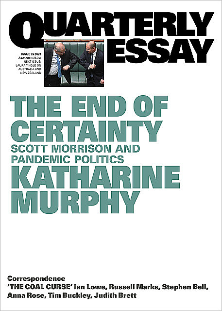 Quarterly Essay 77, Katharine Murphy