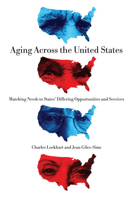 Aging Across the United States, Charles Lockhart, Jean Giles-Sims
