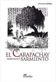 El Carapachay, Domingo Faustino Sarmiento
