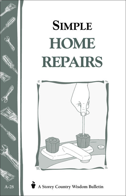 Simple Home Repairs, Storey Publishing
