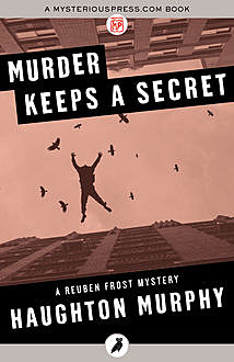 Murder Keeps a Secret, Haughton Murphy