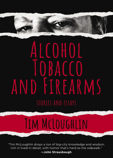 Alcohol, Tobacco, and Firearms, Tim McLoughlin