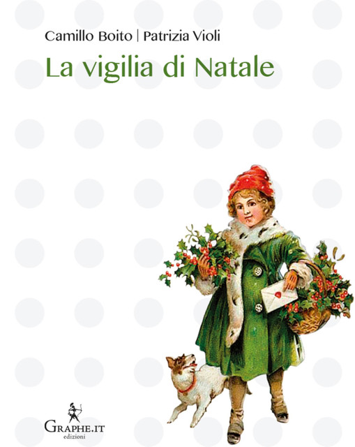 La vigilia di Natale, Camillo Boito, Patrizia Violi