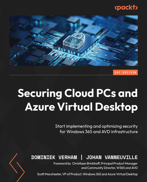 Securing Cloud PCs and Azure Virtual Desktop, Dominiek Verham, Johan Vanneuville